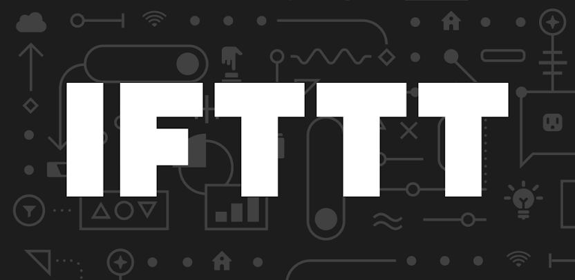 IFTTT - Automate work and home